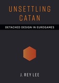 Cover: Unsettling Catan - The University of Michigan Press