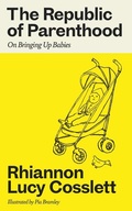 Cover: The Republic of Parenthood - September Publishing