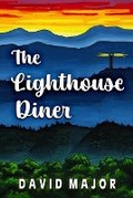 Cover: The Lighthouse Diner - Davidson Publishing