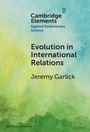Cover: Evolution in International Relations - Cambridge University Press