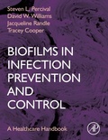 Cover: Biofilms in Infection Prevention and Control - Academic Press