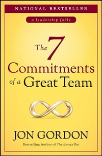 Enlarge image Cover: The 7 Commitments of a Great Team - Wiley