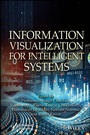 Cover: Information Visualization for Intelligent Systems - Wiley-Scrivener