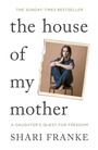 Cover: The House of My Mother - Gallery