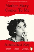 Cover: Mother Mary Comes To Me - Penguin Books Ltd