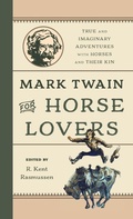 Cover: Mark Twain for Horse Lovers - Globe Pequot Press