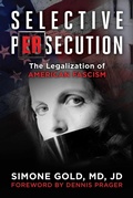 Cover: Selective Persecution - Skyhorse Publishing