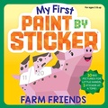 Cover: My First Paint by Sticker: Farm Friends - Workman Children's