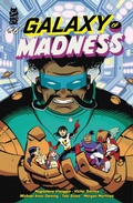 Cover: Galaxy of Madness #6 - Simon + Schuster LLC