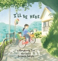 Cover: I'll Be Here - Eifrig Publishing
