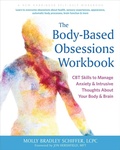 Cover: The Body-Based Obsessions Workbook - New Harbinger Publications