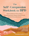 Cover: The Self-Compassion Workbook for BPD - New Harbinger Publications