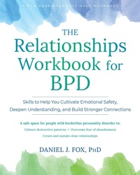 Enlarge image Cover: The Relationships Workbook for BPD - New Harbinger Publications