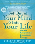 Cover: Get Out of Your Mind and Into Your Life - New Harbinger Publications