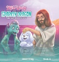 Cover: Miss Unity and the Sparkly Dragon Take the Heavenly Vow - Dreamstate Books
