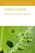 Cover: Instant Insights: Novel Biocontrol Agents - Burleigh Dodds Science Publishing Limited