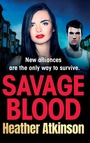Cover: Savage Blood - Boldwood Books Ltd