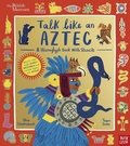 Cover: British Museum: Talk Like an Aztec - Nosy Crow Ltd