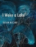 Cover: I Woke a Lake - University Press of Colorado
