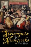 Cover: Strumpets and Ninnycocks - Mint Press