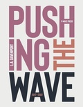 Cover: Pushing the Wave 2017-2022 - P-Wave Press