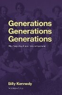 Enlarge image Cover: Generations Generations Generations - Malcolm Down Publishing Ltd