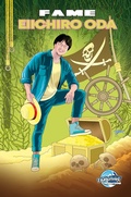 Cover: FAME: Eiichiro Oda: Creator of the series "One Piece" - TidalWave Productions
