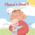 Cover: Mama's Heart - Blue Balloon Books