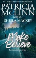 Cover: Make Believe (The Sheila Mackey Collection, Book 3) - Craig Place Books