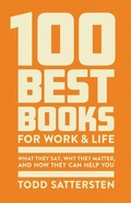 Cover: 100 Best Books for Work and Life - Bard Press
