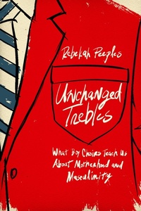 Abbildung von: Unchanged Trebles - Rutgers University Press