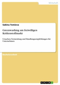 Abbildung von: Greenwashing am freiwilligen Kohlenstoffmarkt - GRIN Verlag