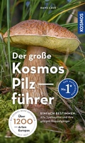 Cover: Der gro&szlig;e Kosmos Pilzf&uuml;hrer - Kosmos