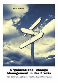 Abbildung von: Organizational Change Management in der Praxis - tredition GmbH