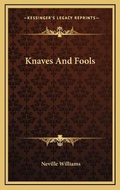 Cover: Knaves And Fools - Kessinger Publishing