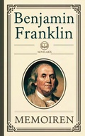 Cover: Benjamin Franklin: Memoiren - Novelaris Verlag