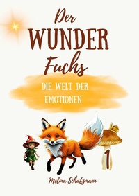 Abbildung von: Der Wunderfuchs - BoD - Books on Demand