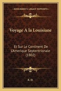 Cover: Voyage A la Louisiane - Kessinger Publishing