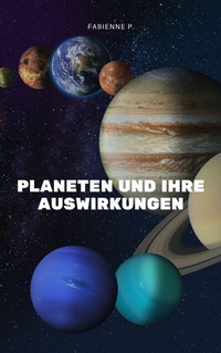 Abbildung von: Planten und ihre Auswirkung - epubli