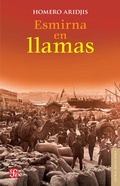 Cover: Esmirna en llamas - Fondo de cultura econ&oacute;mica