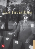 Cover: Los invisibles - Fondo de cultura econ&oacute;mica