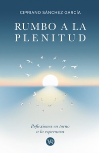 Abbildung von: Rumbo a la plenitud - VR Editoras