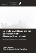 Cover: La vida cotidiana de las personas con discapacidad visual - Ediciones Nuestro Conocimiento