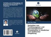Abbildung von: Verhalten von Treibhausgasen und geruchsintensiven Schadstoffen in laendlicher und staedtischer Umgebung - Verlag Unser Wissen