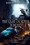 Cover: The Last Portal Jumper (Book 2) - Magic Dome Books