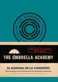 Cover: The Umbrella Academy. El Manual de la Comisi&oacute;n - Oc&eacute;ano Gran Traves&iacute;a