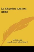 Cover: La Chambre Ardente (1833) - Kessinger Publishing