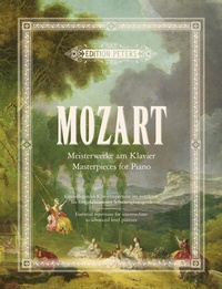Abbildung von: Mozart: Meisterwerke am Klavier / Masterpieces for Piano - Edition Peters Publications