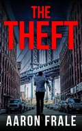 Cover: The Theft - Aaron Frale