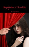 Cover: Naughty Nuns 3: Secret Rites (Nasty Naughty Nuns, #3) - Kinkwell Publishing